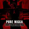 Pure Negga - Como el Buen Señor Pidió - Single